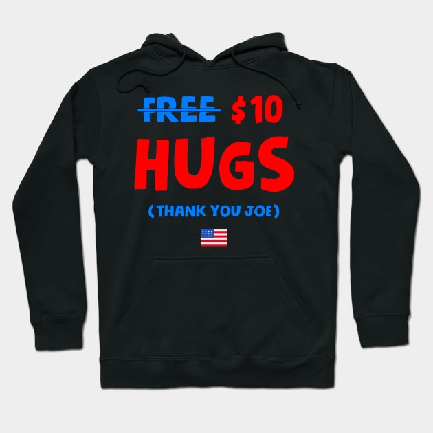 Funny Free Hugs - Lets Go Brandon - Bidenflation - Anti Joe Hoodie by mangobanana